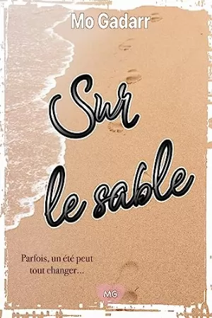 Mo Gadarr – Sur le sable